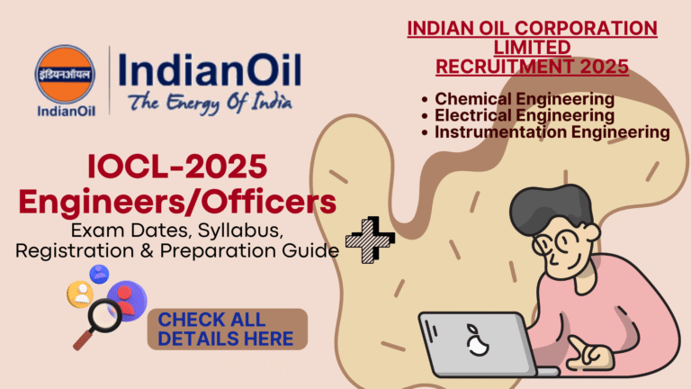 IOCL Grade A Engineer Officer Vacancy 2025